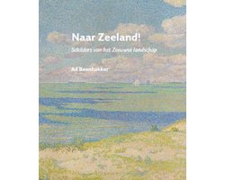 Naar Zeeland!