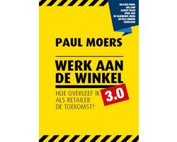 Retaildenkers  -   Werk aan de winkel 3.0