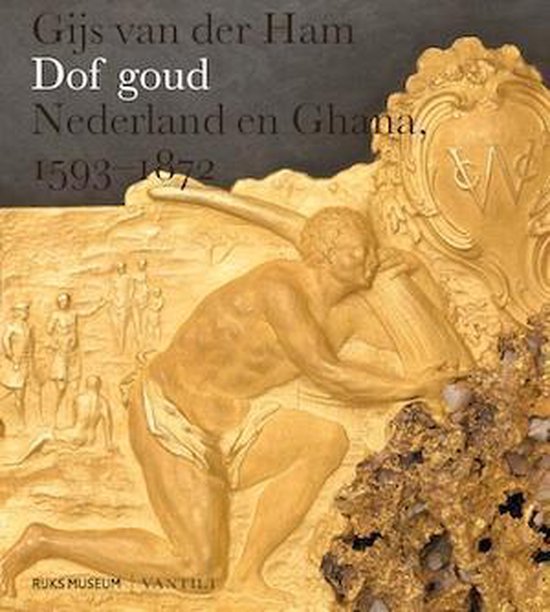 Cover van het boek 'Dof goud' van Gijs van der Ham