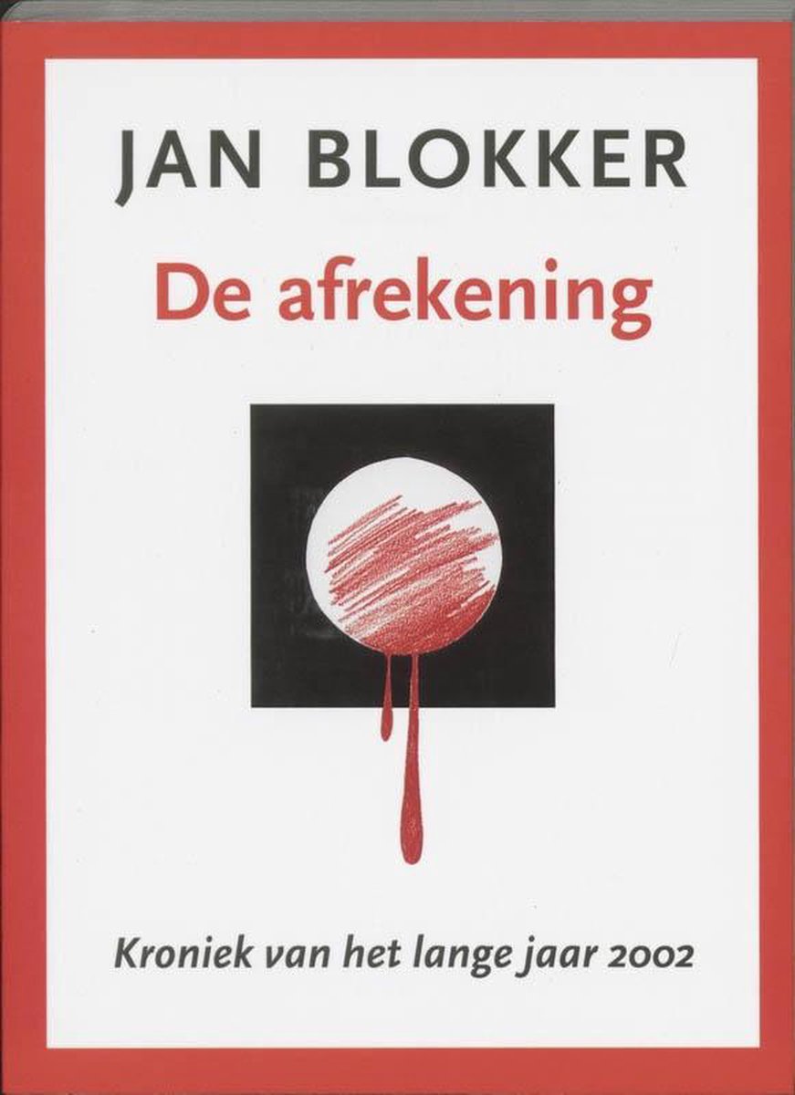 Blij stem voorspelling De afrekening, Jan Blokker sr. | 9789061696865 | Boeken | bol.com