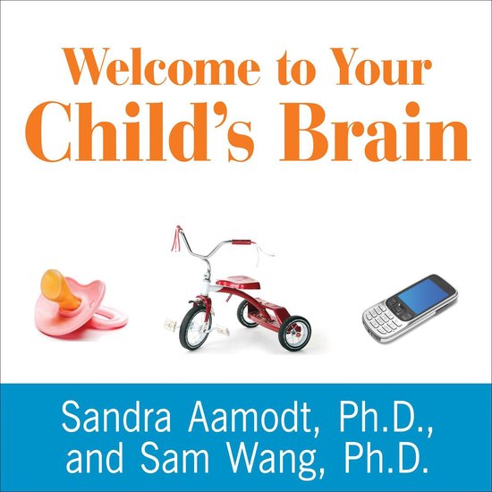 Welcome to Your Child's Brain - cover