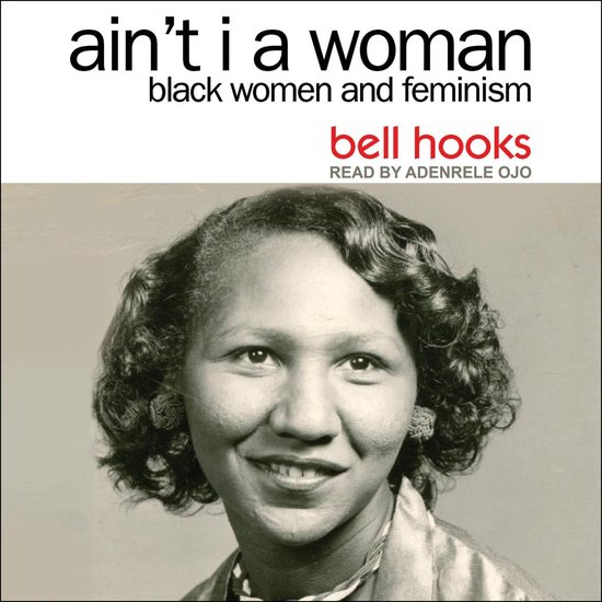 Boek cover Aint I a Woman van Bell Hooks (Onbekend)