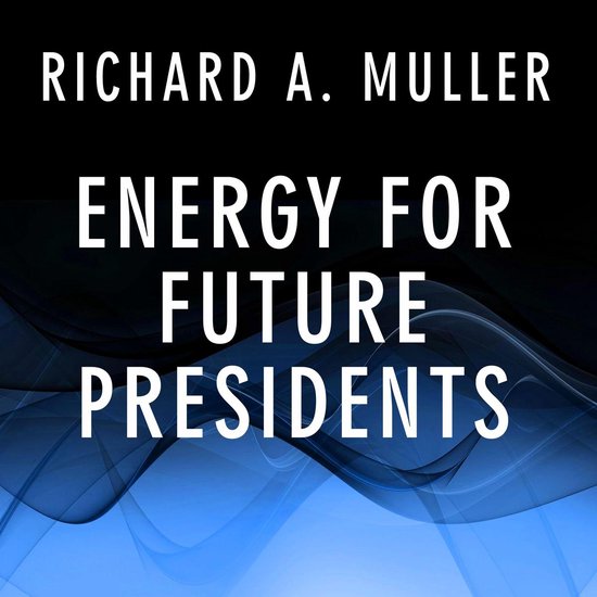 Energy for Future Presidents - cover