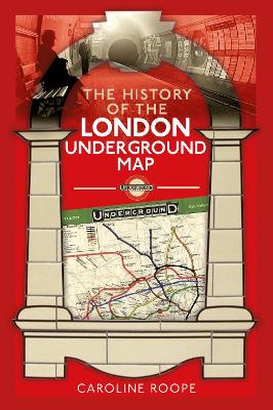 The History of the London Underground Map - cover