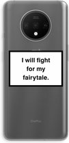 Case Company® - OnePlus 7T hoesje - Fight for my fairytale - Soft Cover Telefoonhoesje - Bescherming aan alle Kanten en Schermrand