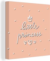 Canvas Schilderij Quotes - Meisjes - Little princess - Spreuken - Kids - Kinderen - Meiden - 90x90 cm - Wanddecoratie