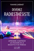 Devenez radiesthésiste