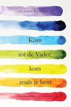 Kom tot de vader, kom zoals je bent - Visie op homoseksualiteit in het licht van de Bijbel