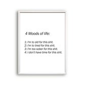 Poster 4 Moods of life - no time for this... / Motivatie / Teksten / 70x50cm