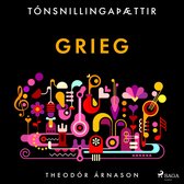 Tónsnillingaþættir: Grieg