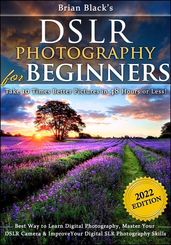 DSLR Photography for Beginners (ebook), Brian Black 9789659297665