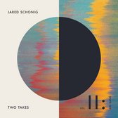 Jared Schonig - Two Takes Vol.2 (CD)