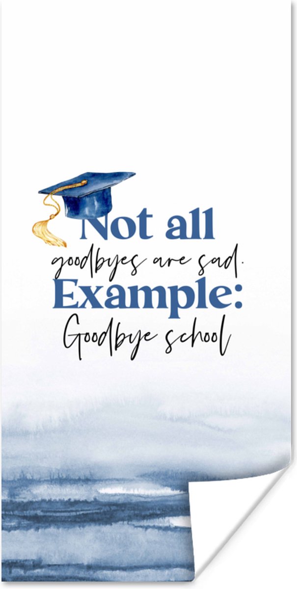 Poster Quote - Goodbye - School - 40x80 cm