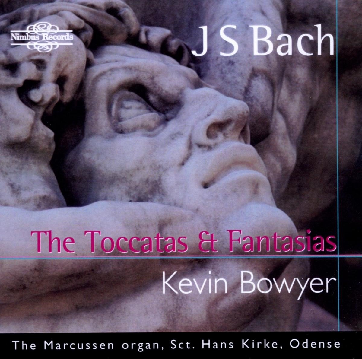 Kevin Bowyer - J.S. Bach: The Toccatas & Fantasias (2 CD)