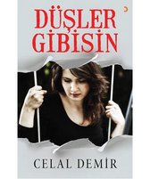 Düşler Gibisin