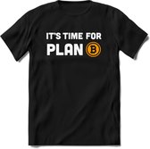 Its Time For Plan B - Crypto T-Shirt Kleding Cadeau | Dames / Heren / Unisex | Bitcoin / Ethereum shirt | Grappig Verjaardag kado | Tshirt Met Print  Prijs - Zwart - L