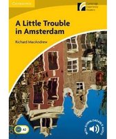 Little Trouble In Amsterdam