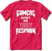 Gamers don't die T-shirt | Rood | Gaming kleding | Grappig game verjaardag cadeau shirt Heren – Dames – Unisex | - Roze - XL