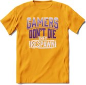 Gamers don't die T-shirt | Paars | Gaming kleding | Grappig game verjaardag cadeau shirt Heren – Dames – Unisex | - Geel - XL
