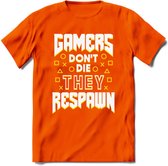 Gamers don't die T-shirt | Geel | Gaming kleding | Grappig game verjaardag cadeau shirt Heren – Dames – Unisex | - Oranje - XXL