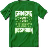 Gamers don't die T-shirt | Neon Groen | Gaming kleding | Grappig game verjaardag cadeau shirt Heren – Dames – Unisex | - Donker Groen - XXL