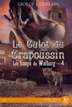 Les loups de Walburg 4 - Le culot du crapoussin