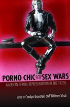 Porno Chic and the Sex Wars