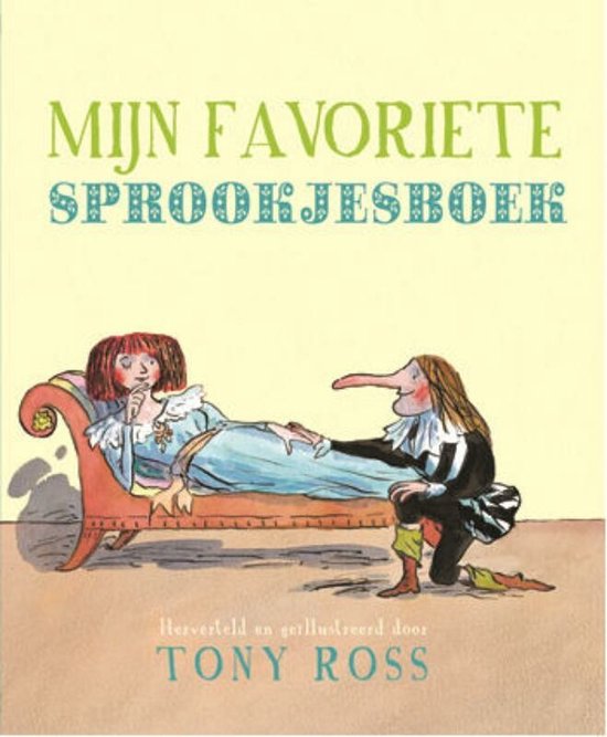 Cover van het boek 'Sprookjespakket / Eerste gekke sprookjesboek Mijn favoriete sprookjesboek' van Tony Ross