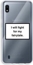 Case Company® - Samsung Galaxy A10 hoesje - Fight for my fairytale - Soft Cover Telefoonhoesje - Bescherming aan alle Kanten en Schermrand