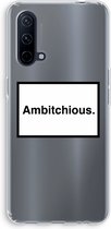 Case Company® - OnePlus Nord CE 5G hoesje - Ambitchious - Soft Cover Telefoonhoesje - Bescherming aan alle Kanten en Schermrand