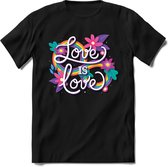 Love is love | Pride T-Shirt Heren - Dames - Unisex | LHBTI / LGBT / Gay / Homo / Lesbi |Cadeau Shirt | Grappige Love is Love Spreuken - Zinnen - Teksten Maat 3XL