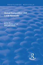 Routledge Revivals- Global Competition and Local Networks