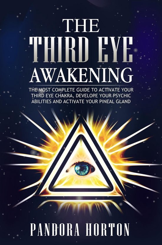 Self Help 3 The Third Eye Awakening The Most Complete Guide To