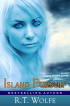 The Island Escape Series 2 - Island Pursuit (The Island Escape Series, Book 2)