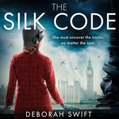 The Silk Code: An utterly sweeping and heart-breaking WW2 historical fiction novel for 2024! (WW2 Secret Agent Series)