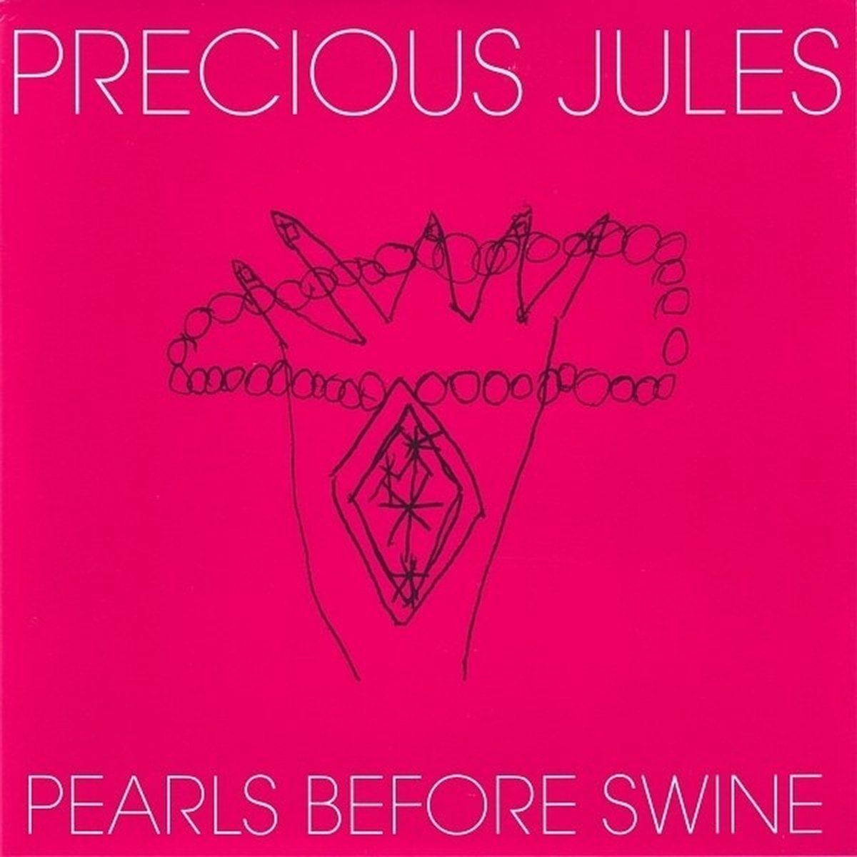 Precious Jules - Pearls Before Swine (7" Single)