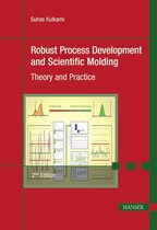 Robust Process Development and Scientific Molding