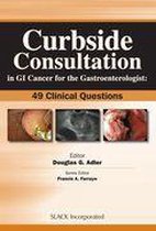 Curbside Consultation in GI Cancer for the Gastroenterologist