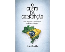 O Custo da Corrupção