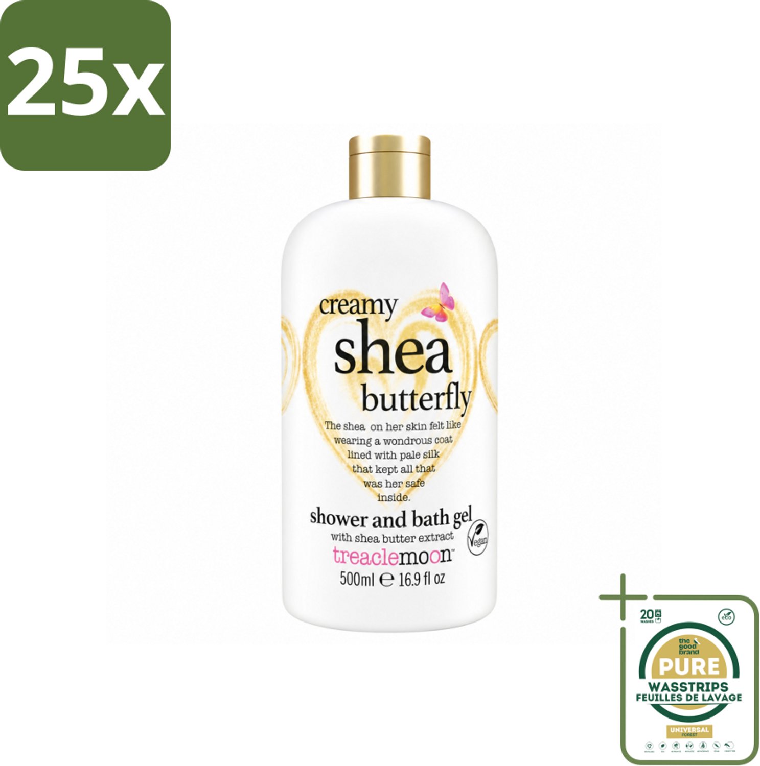 25 x Treaclemoon – Bad- & Douchegel – Creamy Shea Butterfly – 500 ml - Wasstrips - Bad En Douchegel - Shea Butterfly - Creamy Shea - Bad En Douche - Hydraterende Douchegel
