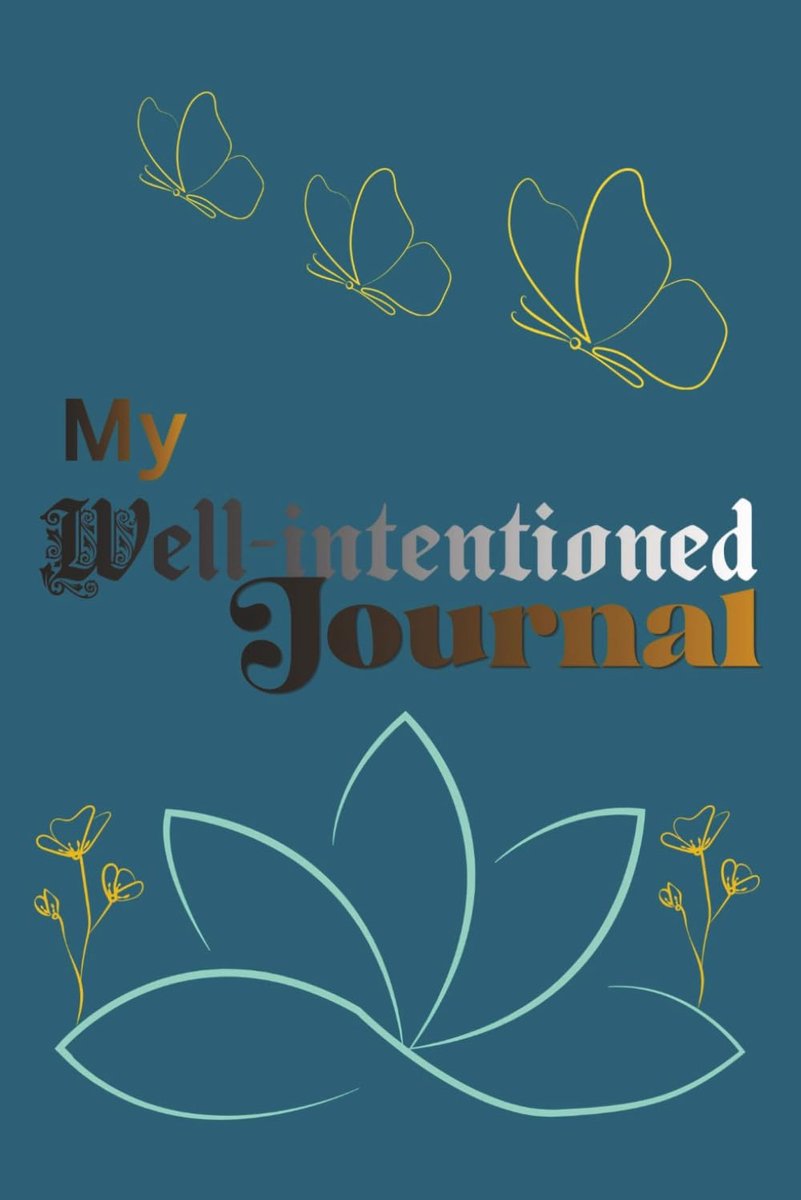 My Well-intentioned Journal: Daily self-care - log your daily activities - Set goals - Mindfulness and gratitude - ShopVlot