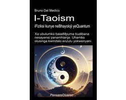 XHO - PensareDiverso 972 - I-Taoism, iFiziksi kunye neBhayoloji yeQuantum
