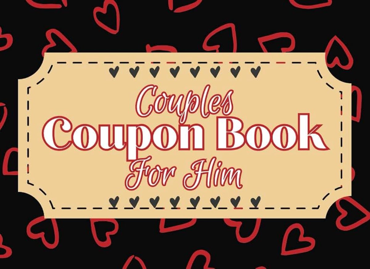 Coupon Book for Him: 40 Love Coupons that include some Spicy, Fun, Adventurous and Humorous Activities | Love Coupons for a Boyfriend, Husband ... Coupons with Prompts and Add Your Own Ideas