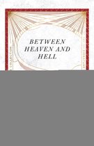 The IVP Signature Collection - Between Heaven and Hell