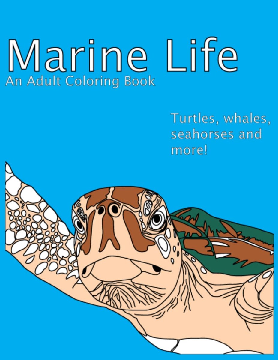 Marine Life: An Adult Coloring Book