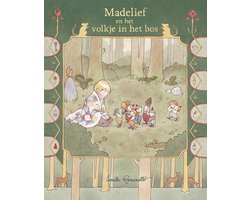 Madelief en het volkje in het bos