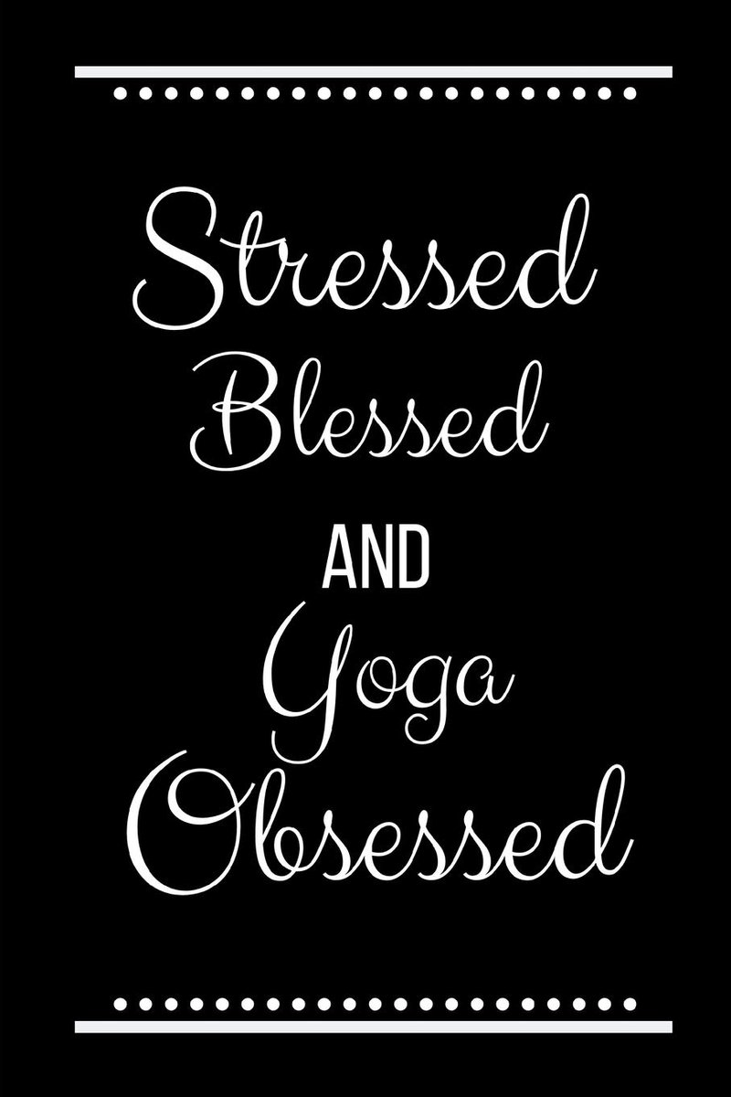 Yoga Obsessed: Funny Slogan -120 Pages 6 x 9