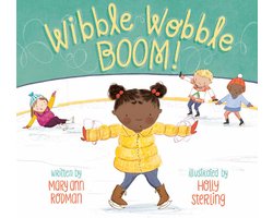 Wibble Wobble BOOM!