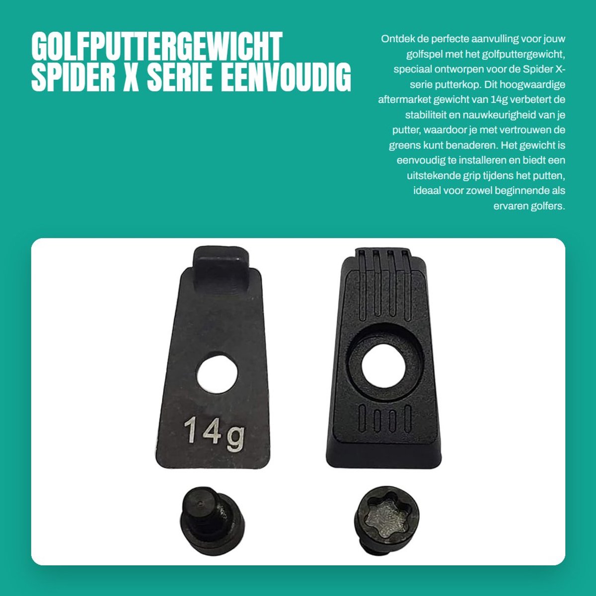 Dailygoods- Puttergewicht 14g - Compatibel met Spider X-serie - Hoge kwaliteit - Eenvoudig te installeren - 1 paar gewichten - Afmetingen 5,9"x7,84"x3,15 - Golfgewicht