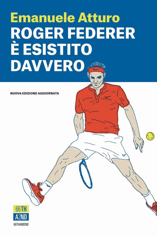 Roger Federer è esistito davvero - cover